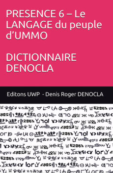 PRESENCE 6 – Le LANGAGE du peuple d’UMMO - DICTIONNAIRE DENOCLA