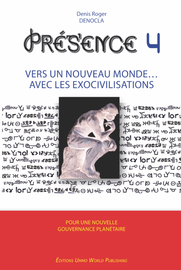PRESENCE 4 - Vers un nouveau Monde avec les Exocivilisations