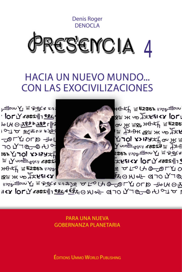 PRESENCIA 4 - Hacia un nuevo mundo con las exocivilizaciones