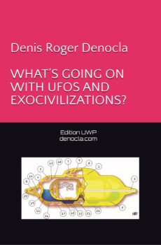 WHAT’S GOING ON WITH UFOS AND EXOCIVILIZATIONS?