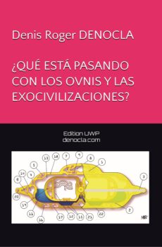 ¿QUÉ ESTÁ PASANDO CON LOS OVNIS Y LAS EXOCIVILIZACIONES?